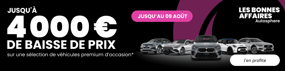 Bonnes Affaires Premium Autopshere ! Du 17 juillet au 9 août 2026
