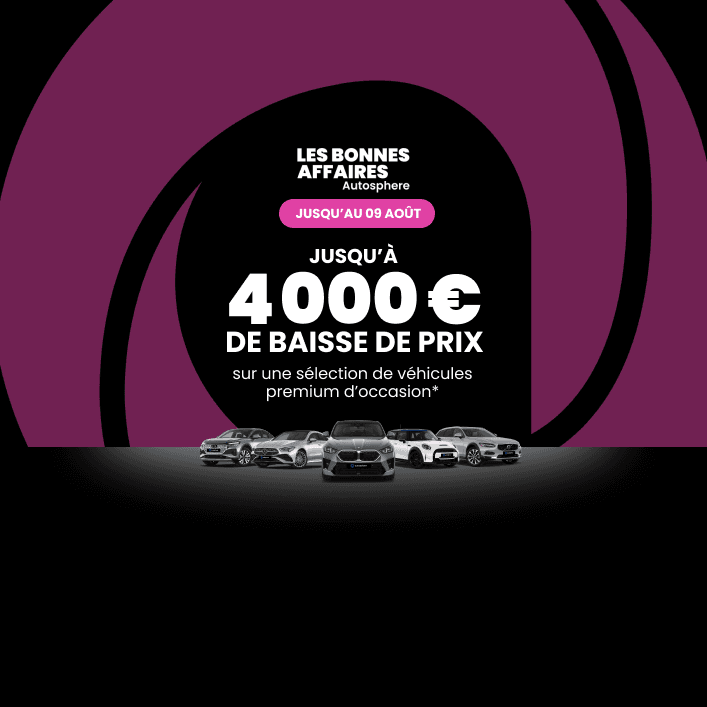 Bonnes Affaires Premium Autopshere ! Du 17 juillet au 9 août 2026